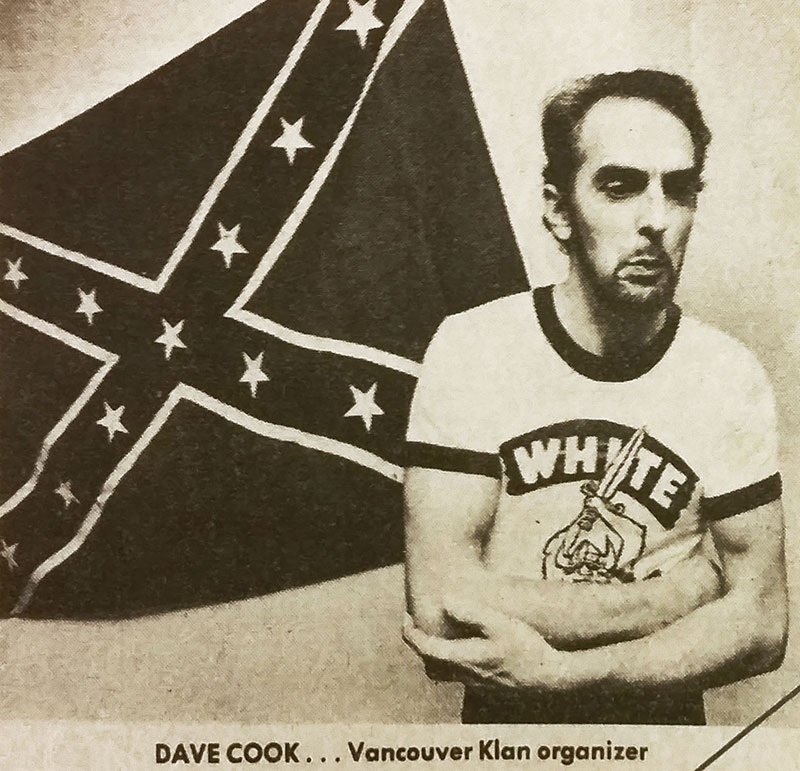 Dave Cook, Klan organizer for Western Canada. Cook replaced Wolfgang Droege but denounced the group after Droege and other racists tried to overthrow the government of Dominica. Vancouver Sun, 16 December 1980.