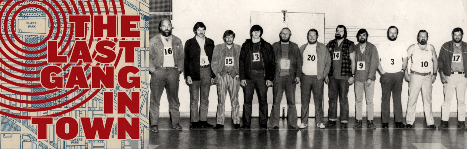 The Last Gang in Town logo tile with a black and white photo of police in a fake line-up undercover